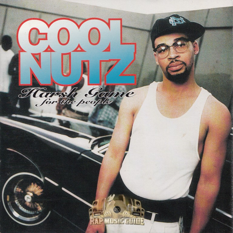 Cool Nutz - Harsh Game For The People: 1st Press. CD | Rap Music Guide